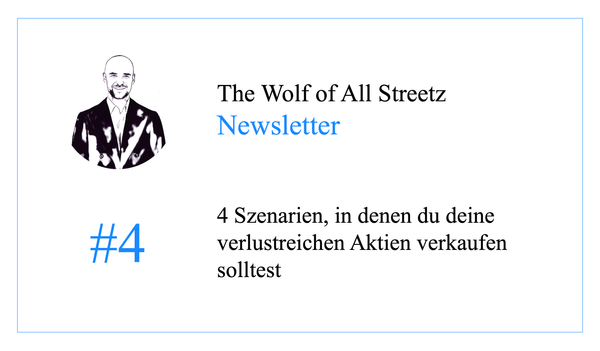 Newsletter #4 - 4 Szenarien, in denen du deine verlustreichen Aktien verkaufen solltest