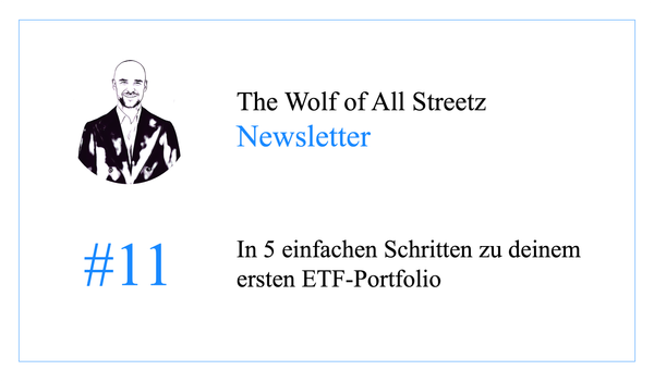 Newsletter #11 - In 5 einfachen Schritten zu deinem ersten ETF-Portfolio